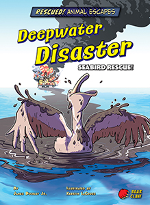 Cover Art for Deepwater Disaster: Seabird Rescue!